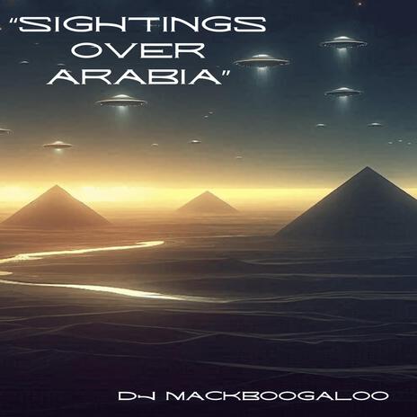 Sightings over Arabia | Boomplay Music