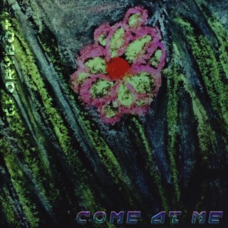 Come At Me lyrics | Boomplay Music