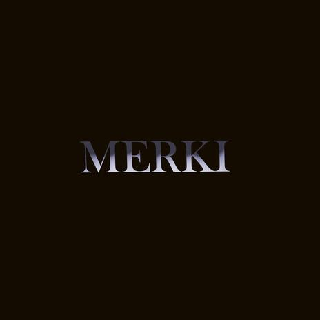 Merki song | Boomplay Music