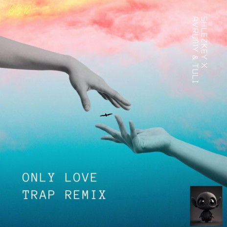 Only Love | Boomplay Music