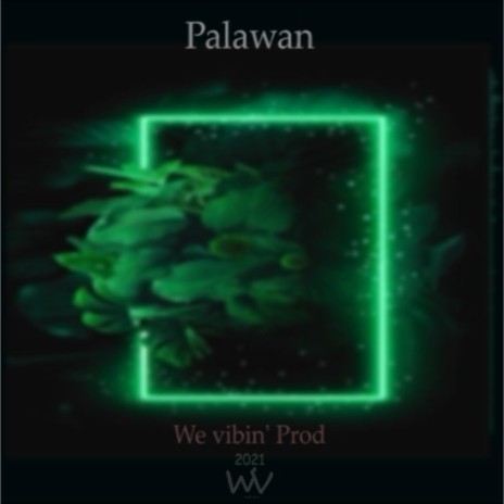 PALAWAN | Boomplay Music