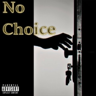 No Choice