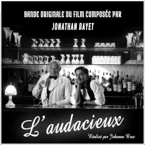 Au comptoir (Bande Originale du film L'Audacieux)