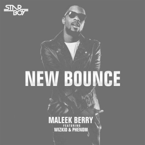 New Bounce ft. Wizkid & Phenom
