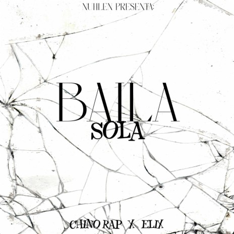 Baila Sola | Boomplay Music