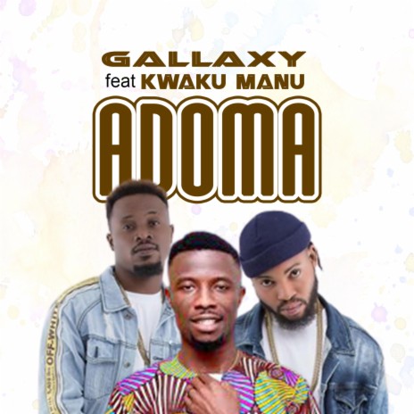 Adoma ft. Kwaku Manu | Boomplay Music