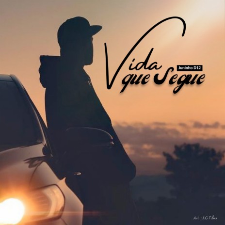 Vida Que Segue | Boomplay Music