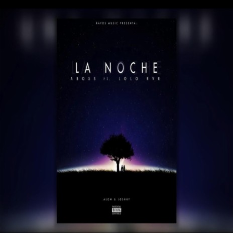 La Noche ft. Lolo Rvr | Boomplay Music