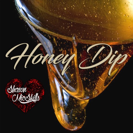 Honey Dip ft. Tom Cavallaro | Boomplay Music