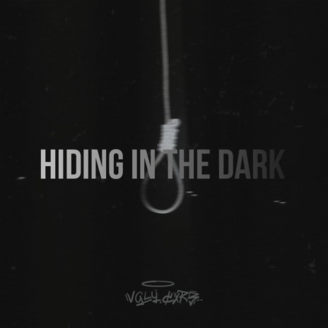 Hiding In The Dark | Boomplay Music