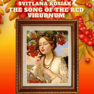 The Song of the Red Viburnum