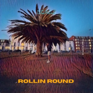 Rollin Round
