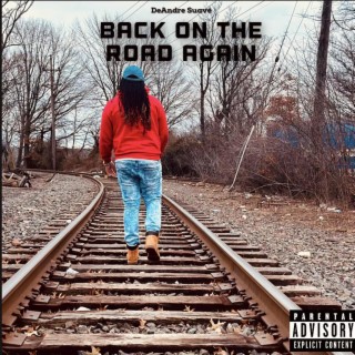 Back On The Road Again lyrics | Boomplay Music