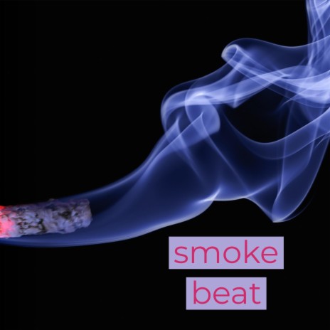 Smoke Beat | Boomplay Music