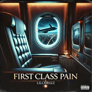 First Class Pain lyrics | Boomplay Music