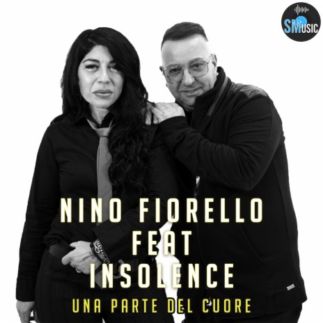 Una parte del cuore ft. Insolence | Boomplay Music