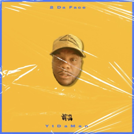 2 Da Face | Boomplay Music