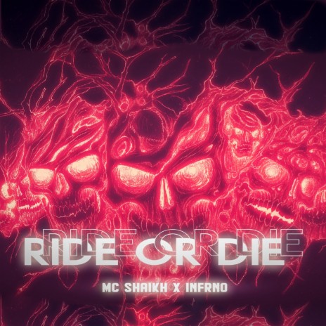 Ride or Die ft. MC SHAIKH