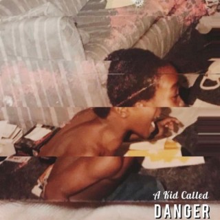 A Kid Called Danger