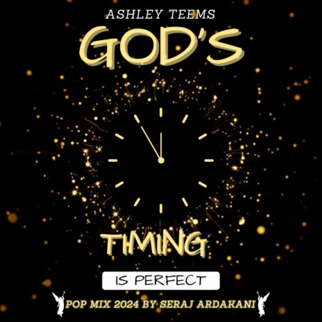 God's Timing Is Perfect ft. Ashley Teems | Boomplay Music