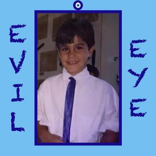 EVIL EYE