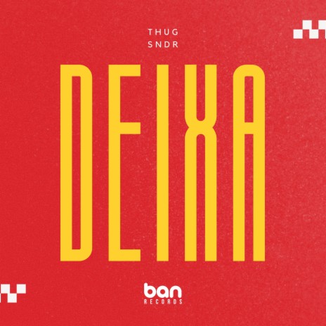 Deixa ft. SNDR | Boomplay Music