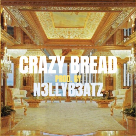 Crazy Bread | Boomplay Music