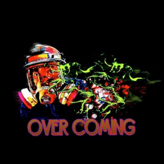 Over Coming