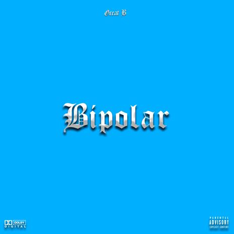 Bipolar | Boomplay Music