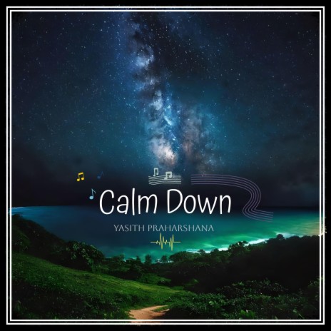 Calm Down | Boomplay Music