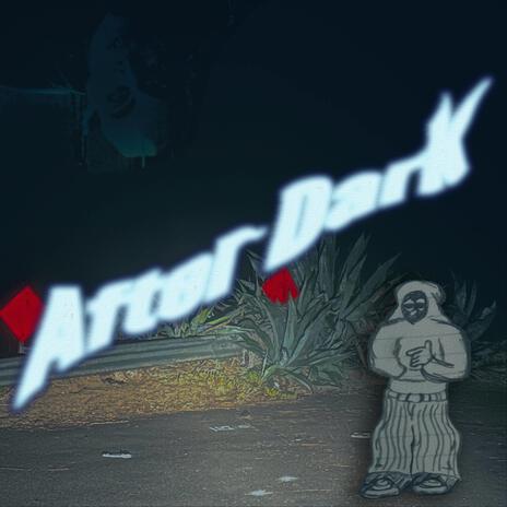 After Dark