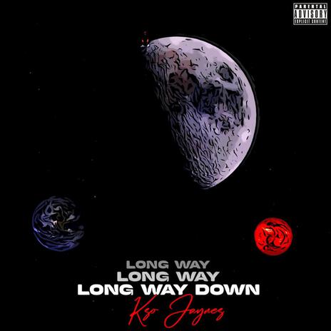 Long Way Down | Boomplay Music