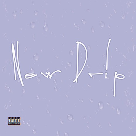 New Drip (feat. RudeKidd) | Boomplay Music