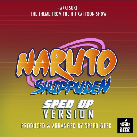Akatsuki (From Naruto Shippuden) (Sped-Up Version) | Boomplay Music