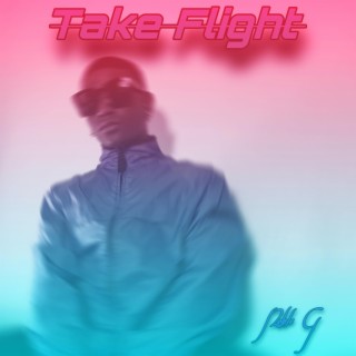 Take Flight lyrics | Boomplay Music
