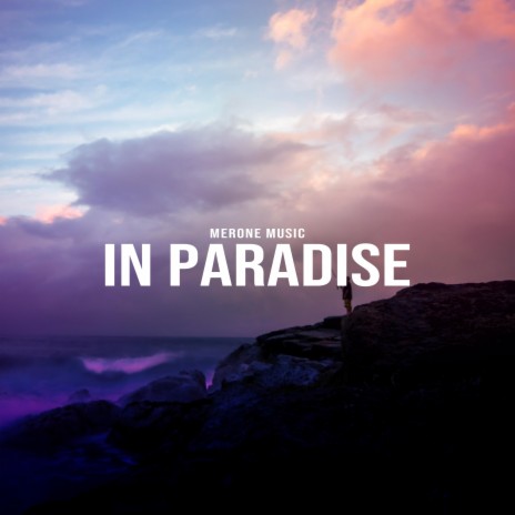 In Paradise | Boomplay Music