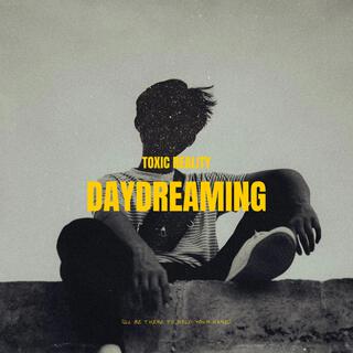 Daydreaming lyrics | Boomplay Music