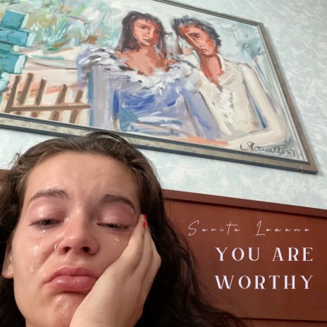 You Are Worthy | Boomplay Music