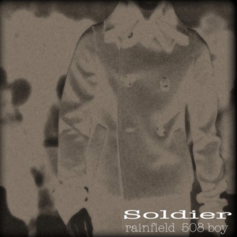 soldier ft. 508boy | Boomplay Music