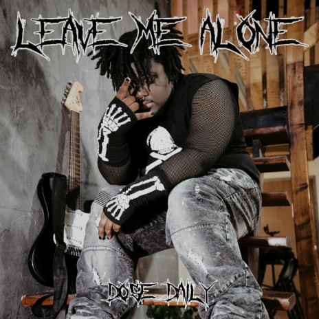 Leave Me Alone | Boomplay Music