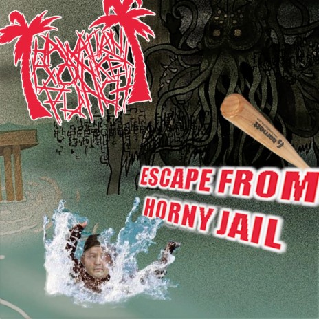 Escape From Horny Jail (Contaminated Fungus Remix)