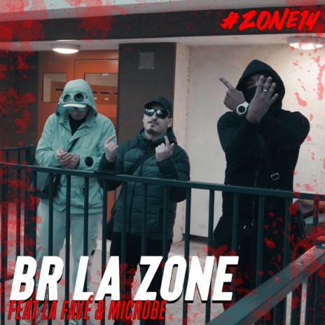 #Zone14 ft. La Favé | Boomplay Music