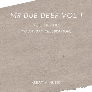 MR DUB DEEP VOL I (YOUTH DAY CELEBRATION)