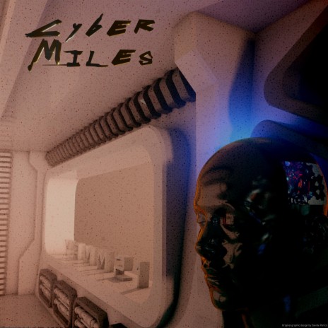 Cyber Miles | Boomplay Music