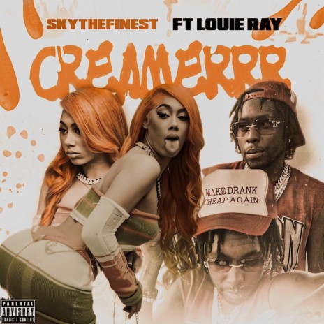 Creamerrr ft. Louie Ray | Boomplay Music
