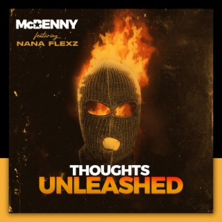 Thoughts Unleashed (feat. Nana Flexz)
