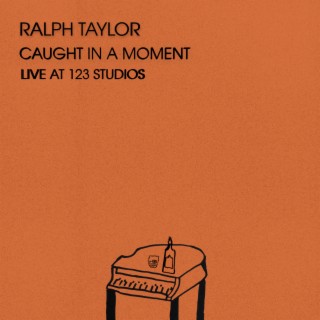 Caught In A Moment (Live at 123 Studios)
