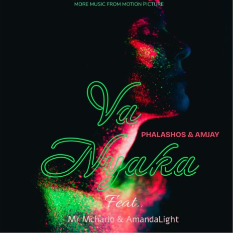 Va Nyaka ft. Amjay, AmandaLight & Mr Mcharlo