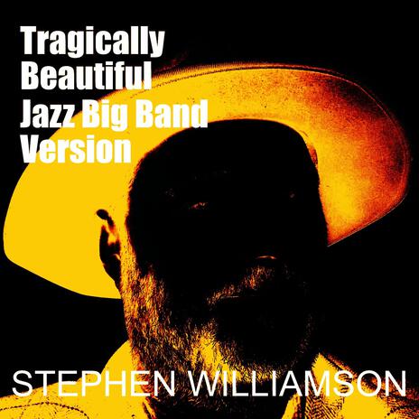 Tragically Beautiful Jazz Big Band (Version) | Boomplay Music