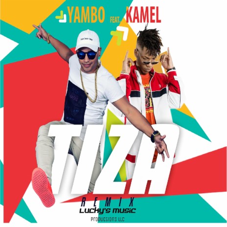 Tiza (Remix) ft. Kamel | Boomplay Music